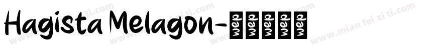 Hagista Melagon字体转换